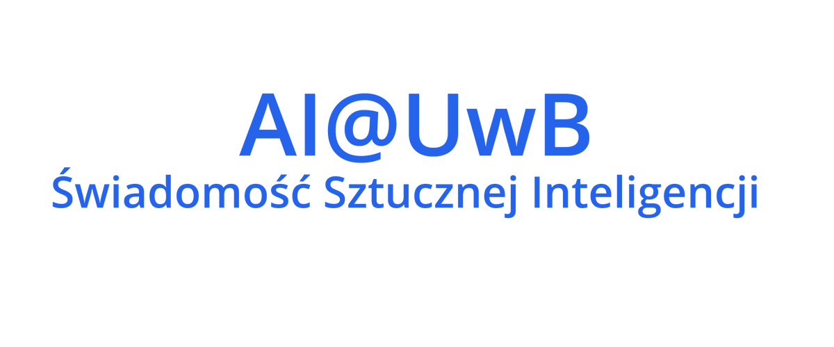 AI@UwB – Świadomość Sztucznej Inteligencji